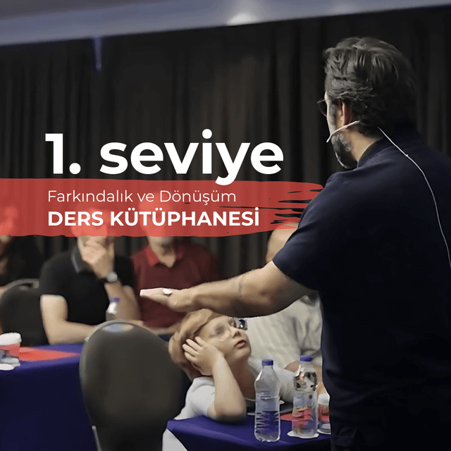 Farkındalık ve Dönüşüm Ders Kütüphanesi 1. Seviye