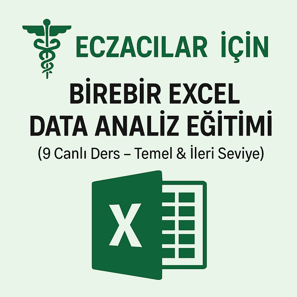 Eczacılar İçin 9 Canlı Ders: Temel & İleri Seviye Excel ile Data Analiz Eğitimi